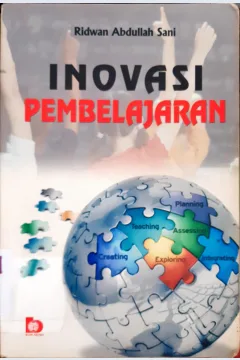 Cover Inovasi pembelajaran / Rindwan abdullah sani ; Editor, Yayat Sri Hayati .