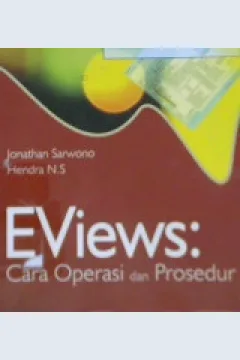 Cover Eviews :  cara operasi dan prosedur analisis / Jonathan Sarwono, Hendra N.S.