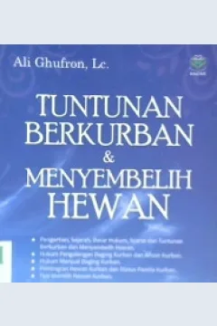Cover Tuntunan berkurban dan menyembelih hewan / Ali Ghufron LC. Editor Lihhiati