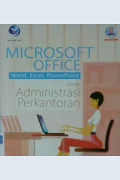 Cover Microsoft office ( Word- Excel- Powerpoint ) untuk :  Administrasi perkantoran