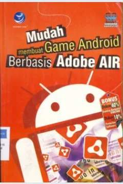Cover Mudah membuat game android berbasis adobe AIR / Wahana Komputer