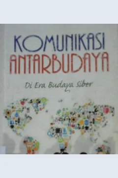 Cover Komunikasi antarbudaya di era budaya siber / Rull Nasrullah