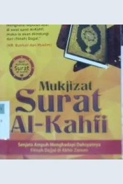 Cover Mukjizat Surat Al-Kahfi :  :Senjata Ampuh Menghadapi Dahsyatnya Fitnah Dajjal di Akhir Zaman / /Muhammad Albani; Editor Abu Fairuz Mujtaba