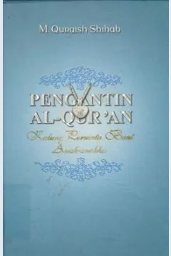Cover Pengantin Al-Qur'an :  Kalung permata buat anak-anakku / M. Quraish Shihab; editor, Abd.Syakur Dj., Wahid Hisbullah