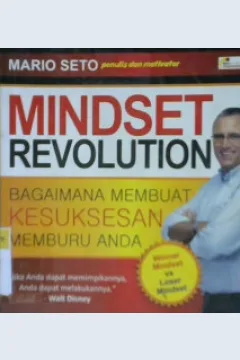 Cover Mindset revolution :  Bagaimanba membuat kesuksesan memburu anda / Mario Seto