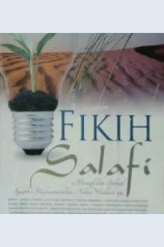 Cover Fikih salafi :  Mauaif dan ijtihad / Asy - syaikh muhammad ibn abdil wahab ; Penerjemah Abu abdillah wates ; editor syuhada Al - Iskandar Al kotowy