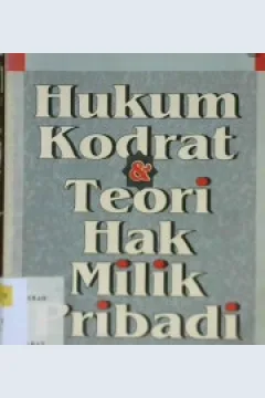 Cover Hukum kodrat dan  teori hak milik pribadi / A. sonny keraf