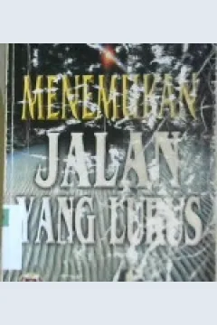 Cover Menemukan jalan yang lurus / Syaikh Abdullah bin Muhammad Al-Hariri