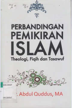 Cover Perbandingan pemikiran islam : Theologi, Fiqih dan Tasawuf / Abdul Qudus, Nia ; editor, Maruf