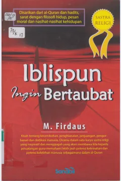 Cover Iblispun ingin bertaubat / M. Firdaus ; editor, Mailatuz zakiah