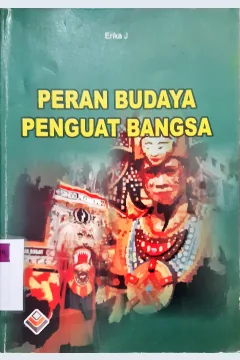 Cover Peran budaya penguat bangsa / Erika J