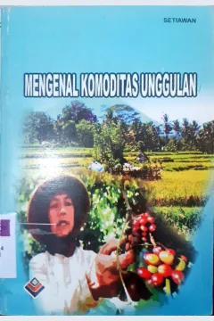 Cover Mengenal komonditas unggulan / Setiawan
