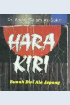 Cover Hara - kiri :  Bunuh diri ala jepang / Jack seward; Editor, Djamawir; Alih bahasa, Al chaidar