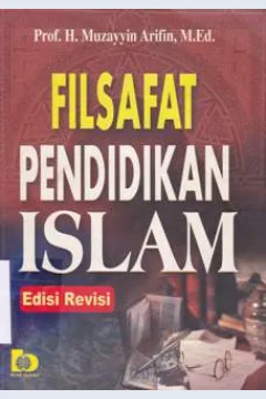 Cover Filsafat pendidikan islam / Prof. H. Muzayyin Arifin M.Ed