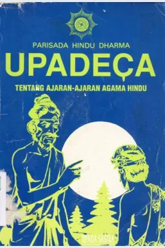 Cover Upadeca, tentang ajaran-ajaran agama Hindu