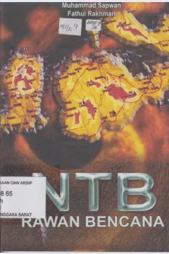 Cover NTB Rawan Bencana / Muhammad Sapwan ; FathulnRahman