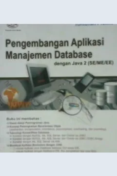 Cover Tuntunan Praktis Pengembangan Aplikasi Manajemen Database Java Dua (SE/ME/EE)... / Riyanto, Suprapto, Hendi Indelarko