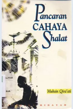 Cover Pancaran cahaya shalat / Muhsin Qira,ati