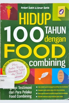 Cover Hidup seratus tahun dengan food combining / Andari Sakhi