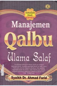 Cover Manajemen Qolbu Ulama Salaf / Ahmad farid; Penerjemah, Najib junaidi; Editor, Ainul haris umar