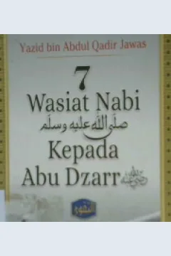 Cover Tujuh masiat nabi kepada Abu Dzarr ra. / Yasid Bin Abdul Qadir Jawas