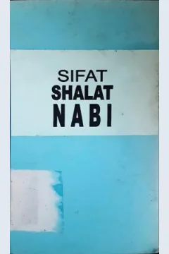 Cover Sifat Shalat Nabi SAW Jilid 2 / Al-Albani, Muhammad Nashiruddin