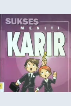 Cover Sukses meniti karir / Editor, Wicak