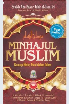 Cover Minhajul Muslim :  Konsep hidup ideal dalam islam / Syaikh Abu Bakar Jabir Al-Jaza'iri; penerjemah, Musthofa 'Aini, Lc., Amir Hamzah Fachrudin, Kholif Mutaqin