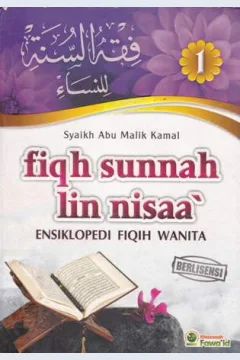 Cover Fiqhus Sunnah Lin Nisaa' 1 :  Ensiklopedi Fiqih Wanita / Abu malik kamal bin sayyid salim