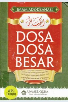 Cover Dosa-dosa besar / Imam Adz-Dzahabi; alih bahasa, Umar Mujtahid, Arif Mahmudi ; editor, Tim editor Ummul Qura