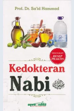 Cover Kedokteran Nabi SAW / Sa'id Hammad; alih bahasa, Ahmad Syakirin, Lc., editor, Firman Pramudya Wandani