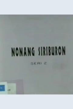 Cover Nonang Siriburon seri 2 / Kencana Sembiring Pelawi