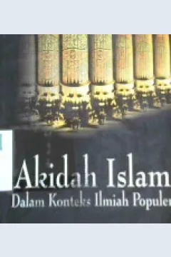 Cover Akidah islam :  Dalam konteks Ilmiah Populer / Kusnadi
