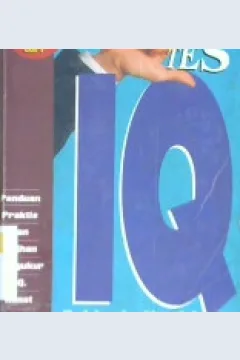 Cover Tes IQ :  Panduan praktis dan latihan mengukur IQ minat dan bakat / Alfred W. Munzert, Alih bahasa Ricelheri