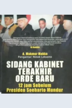 Cover Sidang Kabinet Terakhir Orde Baru / Makmur Makka