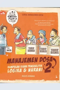 Cover Manajemen Dosa :  Taat atau tidak taat Tuhan tidak rugi / Agus Idwar