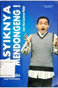 Cover Asiknya Mendongeng :  Dari Nol Sampai Mahir / Kak Adin