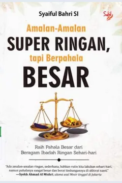 Cover Amalan-amalan super ringan tapi berpahala besar / Syaiful Bahri SI