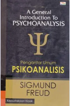 Cover Pengantar umum psikoanalisis :  A general introduction to psychoanalysis / Sigmund Freud