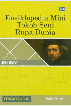 Cover Ensiklopedia mini tokoh seni rupa dunia / Febri Surya