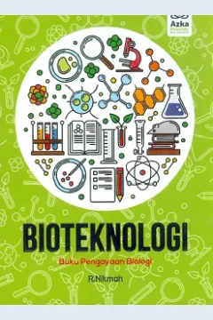 Cover Bioteknologi buku pengayaan biologi :  Did you know series : Biology / Nikmah, R
