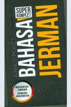Cover Kamus poket bahasa Jerman Indonesia - Jerman Jerman - Indonesia / Dian Dwi Anita