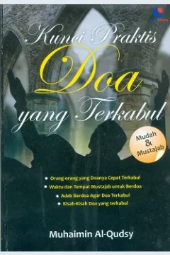 Cover Kunci praktis do'a yang terkabul / Muhaimin Al- Qudsi