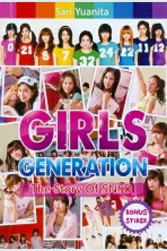 Cover Girls generation :  The Story of snsd / Sari Yuanita
