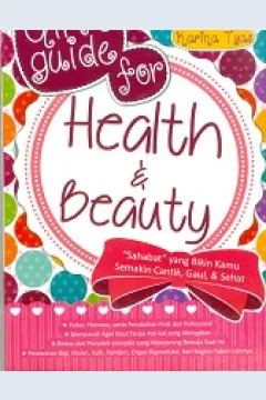 Cover Girls guide fo health dan beauty :  Sahabat yang bikin kamu semakin cantik gaul dan sehat / Karina Tyas