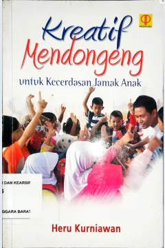 Cover Kreatif Mendongeng untuk Kecerdasan Jamak Anak / Heru Kurniawan