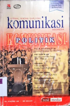 Cover Jurnal iktan sarjana :  Komunikasi indonesia komunikasi politik / Prof. M. Alwi Dahlan, P. Hd.[et.al]
