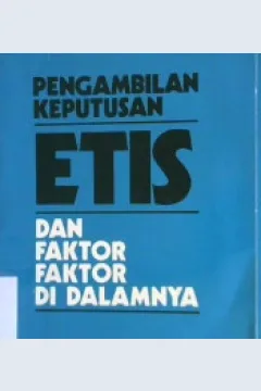 Cover Pengambilan keputusan etis dan faktor-faktor didalamnya / Maclom,Brownlel