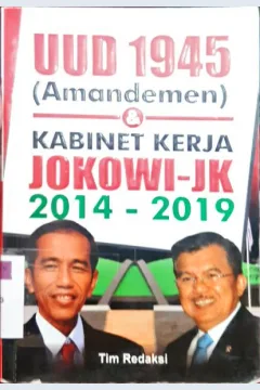 Cover Undang-Undang 1945 ( Amandemen ) & Kabinet Kerja Jokowi-JK 2014-2019