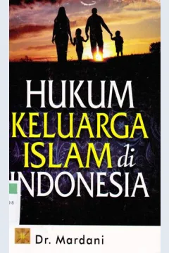 Cover Hukum Keluarga Islam di Indonesia / Dr.Mardani